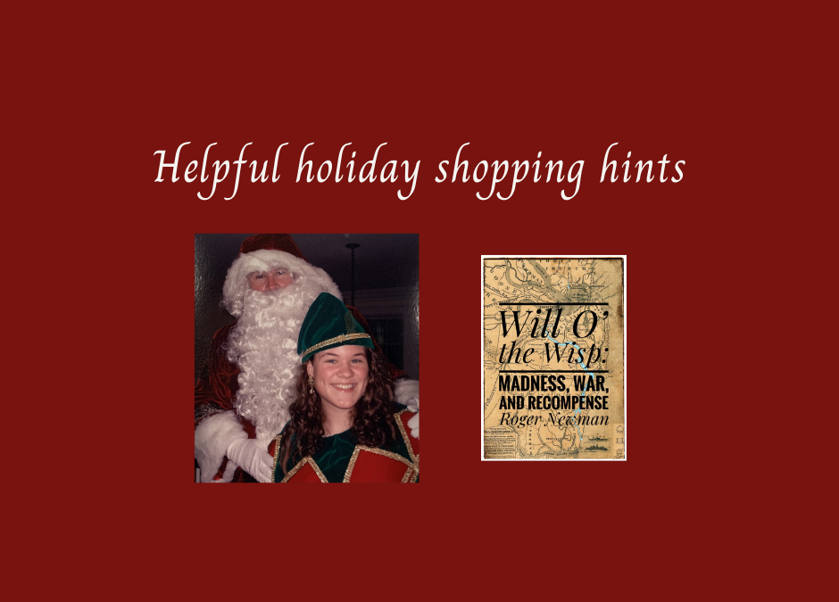 Helpful Holiday Shopping Hints: Will O’ the Wisp